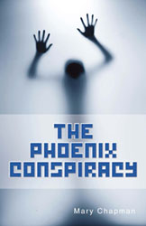 The Phoenix Conspiracy by Mary Chapman