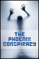 The Phoenix Conspiracy by Mary Chapman